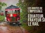 Les routes de l'impossible - 21/08/2026