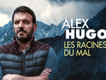 Alex Hugo - Les racines du mal