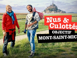 Nus & culottés - Objectif Mont-Saint-Michel