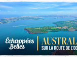 Échappées belles - Australie : sur la route de l'océan