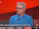 Les Grandes Gueules - Patrick Sabatier face aux GG !