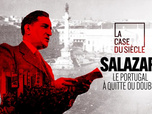 La case du siècle - Salazar, le Portugal à quitte ou double